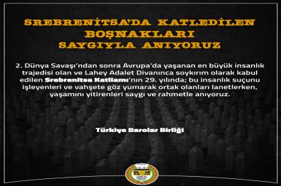 Srebrenitsa’da Katledilen Boşnakları Saygıyla Anıyoruz